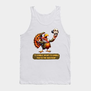 Shakespeare Turkey Hamlet Funny Thanksgiving Drama Tank Top